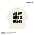 T-SHIRT / ALL WE NEED IS MONEY